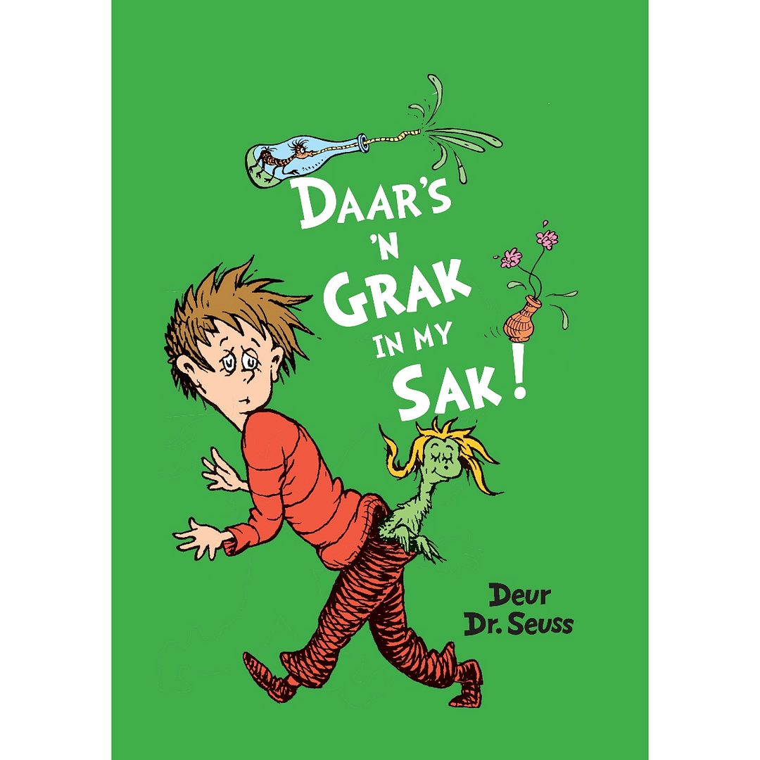 Dr. Seuss - Daar’s’n grak in my sak!