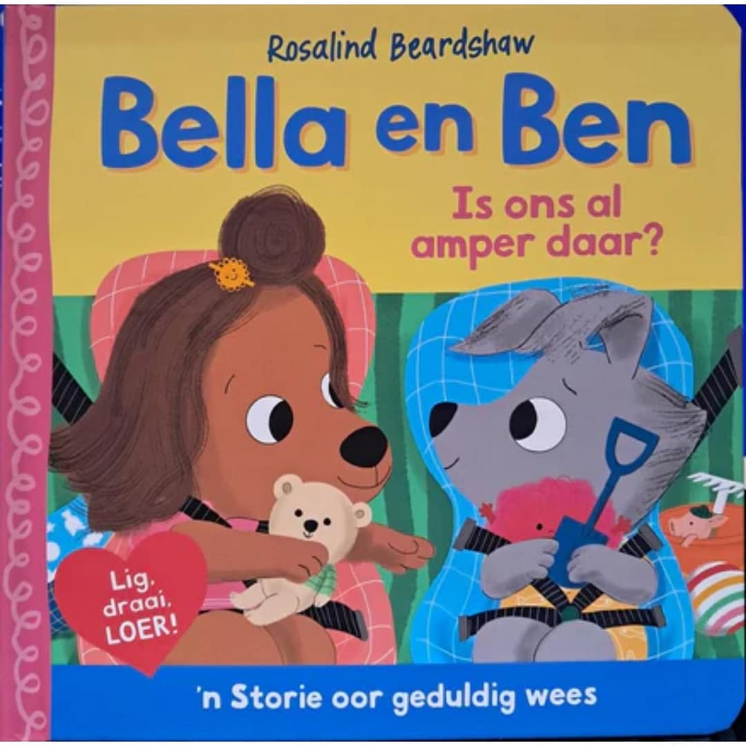 Bella & Ben: Is ons al amper daar?
