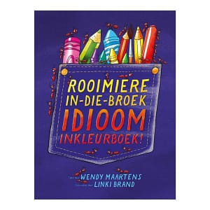 Rooimiere-in-die-broek: idioominkleurbroek
