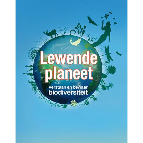 Lewende planeet: Verstaan en bewaar biodiversiteit
