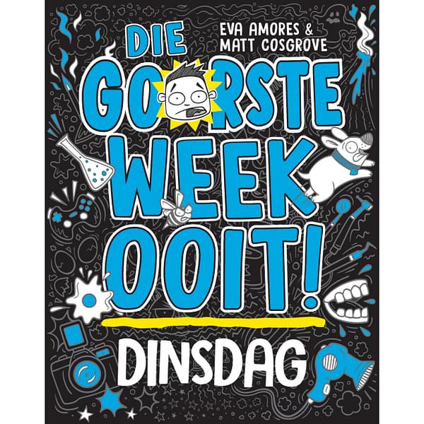 Die goorste week ooit: Dinsdag
