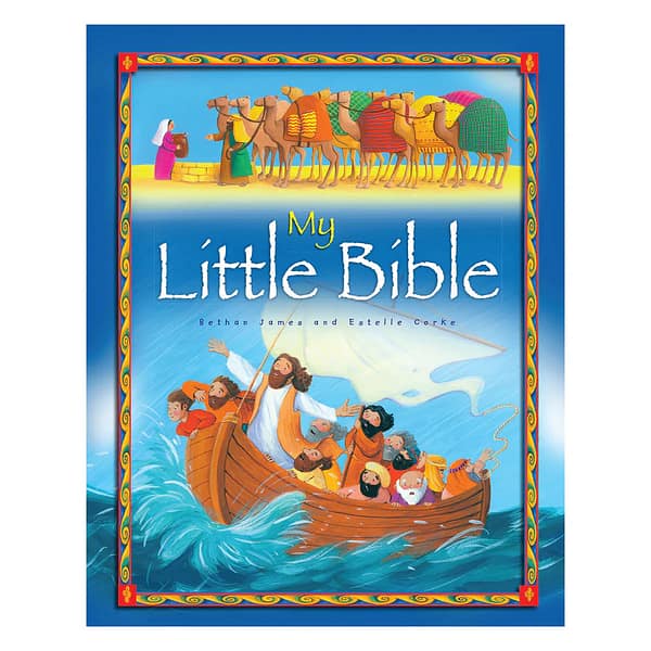 My Little Bible: A Collection Of Classic Bible Stories